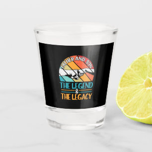 Grandfather Quotes   Father And Son The Legend Shot Glass