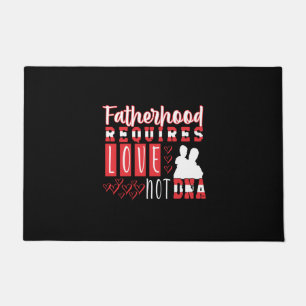 Grandfather Quotes   Fatherhood Requires Love Doormat