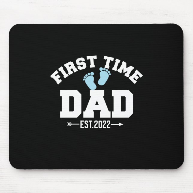 Grandfather Quotes | First Time Dad 2022 Mouse Pad (Front)