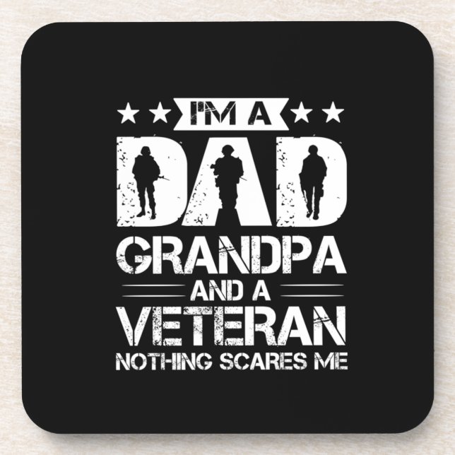 Grandfather Quotes | I Am A Dad And A Veteran Coaster (Front)