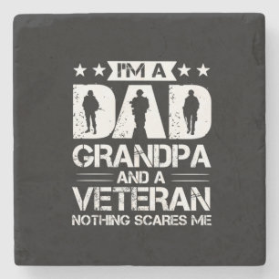 Grandfather Quotes   I Am A Dad And A Veteran Stone Coaster