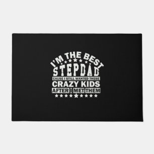 Grandfather Quotes   I Am The Best Stepdad Doormat