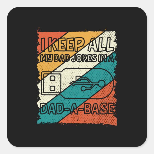 Grandfather Quotes | I Keep All My Dad Square Sticker (Front)