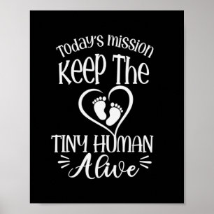 Grandfather Quotes   Keep The Tiny Human Alive Poster
