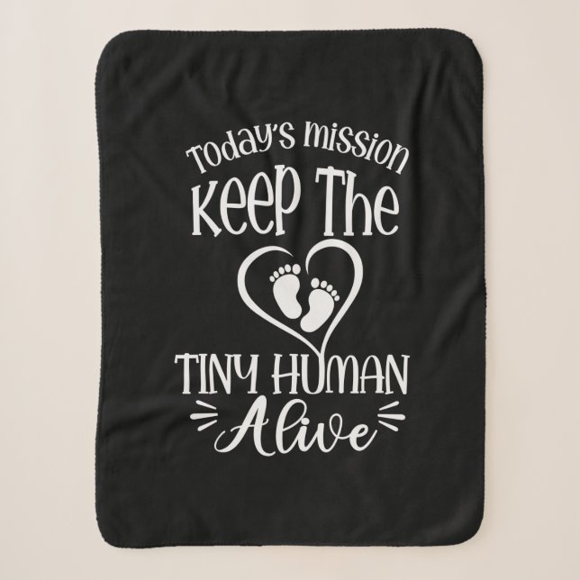 Grandfather Quotes | Keep The Tiny Human Alive Sherpa Blanket (Front)