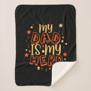 Grandfather Quotes   My Dad Is My Hero Sherpa Blanket