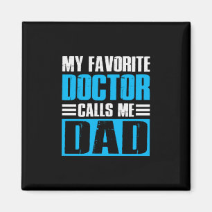 Grandfather Quotes My Favourite Doctor Calls Me Da Magnet