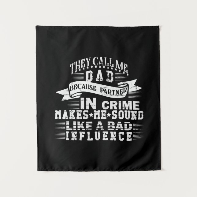 Grandfather Quotes | They Call Me Dad Tapestry (Front)