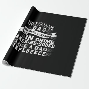 Grandfather Quotes   They Call Me Dad Wrapping Paper