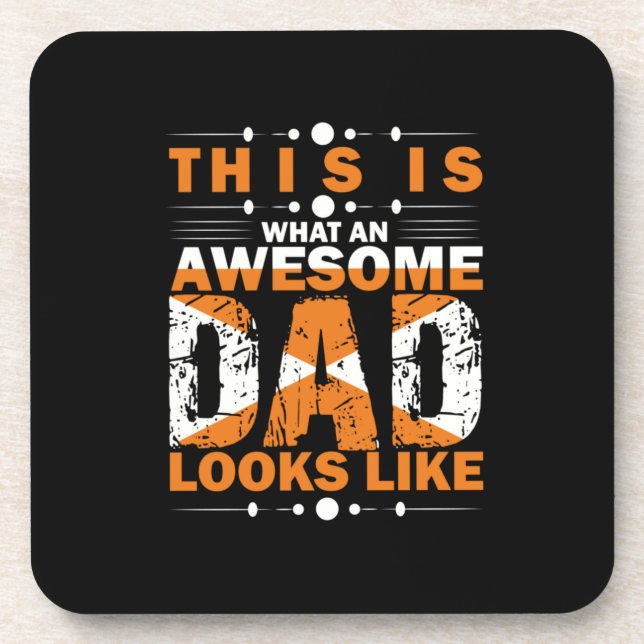 Grandfather Quotes | What An Awesome Dad Coaster (Front)