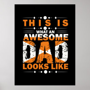 Grandfather Quotes What An Awesome Dad Poster