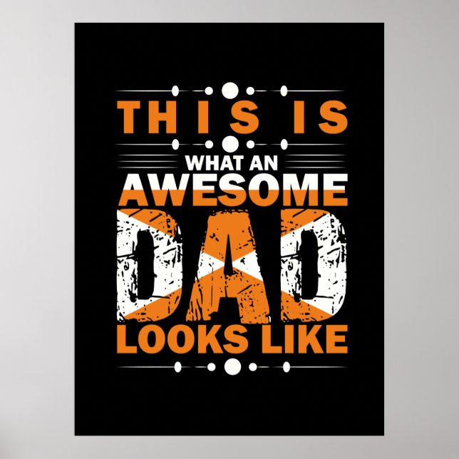Grandfather Quotes | What An Awesome Dad Poster (Front)
