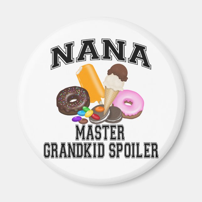 Grandkid Spoiler Nana Magnet (Front)