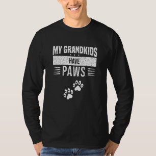 Grandkids Have-Paws Funny Dog Cat Grandma T-Shirt