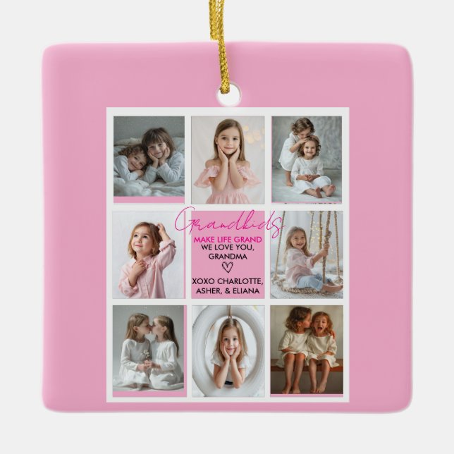 Grandkids Make Life Grand Grandma 8-Photo Custom  Ceramic Ornament (Front)