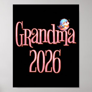 Grandma 2026 Cute Bird New Grandma Pregnancy Revea Poster