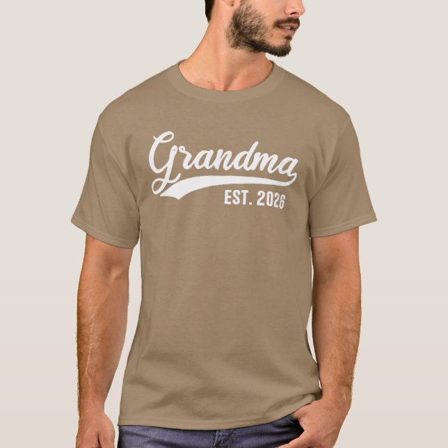 Grandma 2026 Grandmother Est 2026 Grandma Est 2026 T-Shirt (Front)