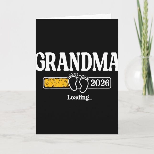 Grandma 2026 Loading Grandma Est. 2026, New Grandm Card (Front)