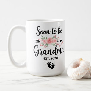 Grandma 2026 Soon to be Grandma 2026 Coffee Mug