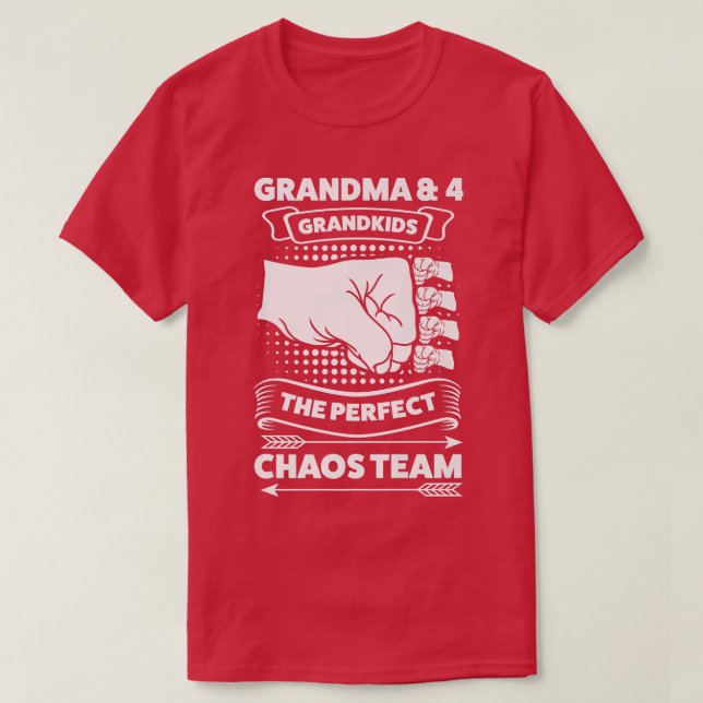 grandma & 4 grandkids the perfect chaos team grand T-Shirt (Design Front)