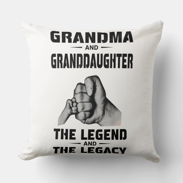 Grandma And Granddaughter  Legend And  Legacy Cushion (Front)
