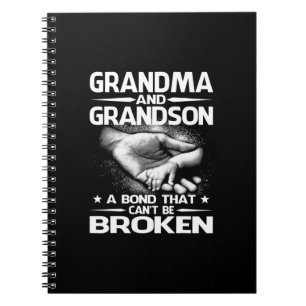 Grandma and Grandson A Bond That Can't Be Broken Notebook