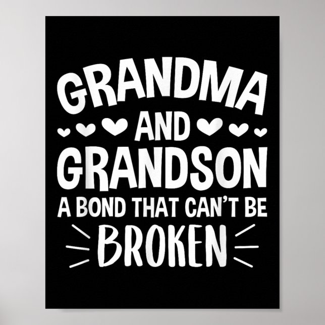 Grandma And Grandson A Bond That Can't Be Broken  Poster (Front)