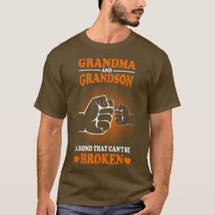 Grandma and Grandson Bond That Cant Be Broken T-Sh T-Shirt