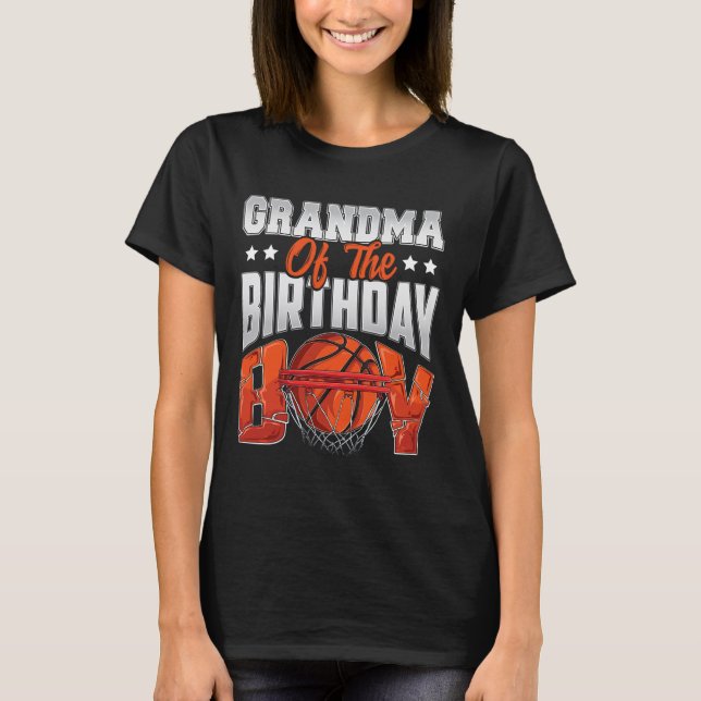 Grandma basketball birthday Boy Family Baller b-da T-Shirt (Front)