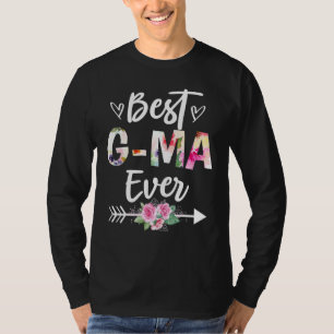 Grandma   Best G Ma Ever Mothers Day Flower Women T-Shirt
