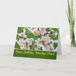 Grandma Birthday Add a Name with Catalpa Blooms Card