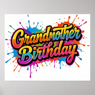 Grandma Birthday Colourful Paint Splash Design Poster