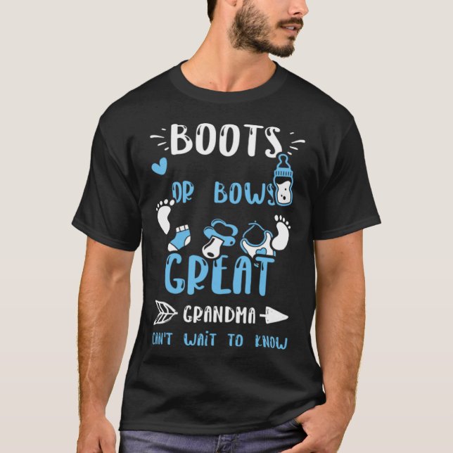 Grandma Boots Or Bows Great Grandma Can't Wait  Ba T-Shirt (Front)
