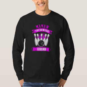 Grandma Bowlers Ten Pin MAMAW Legend Bowling Premi T-Shirt