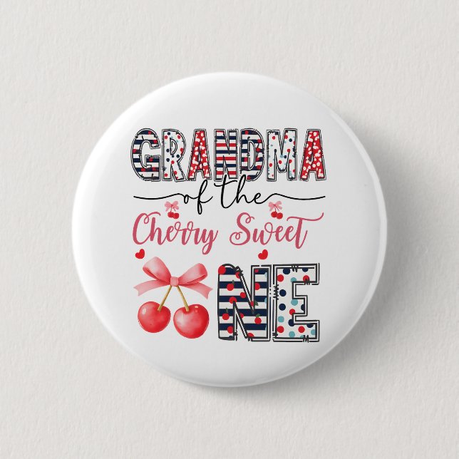 Grandma Cherry Sweet One Cute Birthday Family 6 Cm Round Badge (Front)