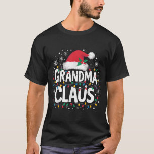 Grandma Claus Christmas Lights Santa Family Matchi T-Shirt