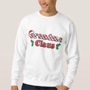 Grandma Claus Sweatshirt