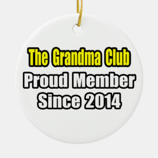 Grandma Club .. Proud Member Since 2014 Ceramic Tree Decoration