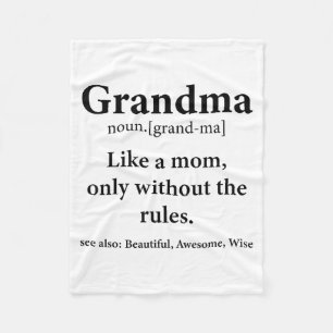 Grandma Definition Like Mom Without Rules Funny Gr Fleece Blanket
