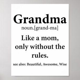 Grandma Definition Like Mom Without Rules Funny Gr Poster