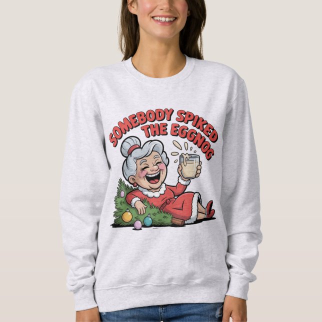 GRANDMA DRINKING EGGNOG  SWEATSHIRT (Front)