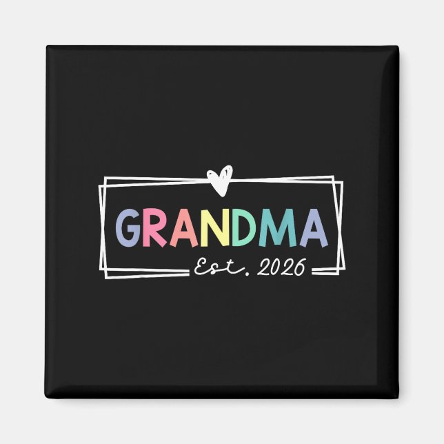 Grandma Est 2026 Promoted To Grandma 2026 For Gran Magnet (Front)