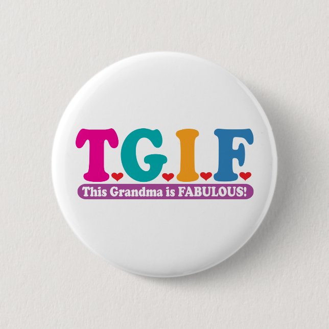Grandma Fabulous 6 Cm Round Badge (Front)