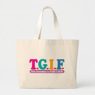 Grandma Fabulous Large Tote Bag