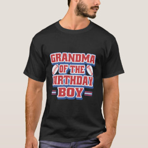 Grandma Football Family Baller B-Day Py T-Shirt