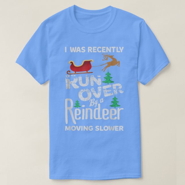 Grandma Got Run Over By A Reindeer Funny Grandma C T-Shirt (Design Front)