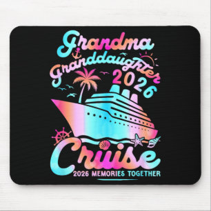 Grandma Granddaughter Cruise 2026 Memories Mothers Mouse Pad