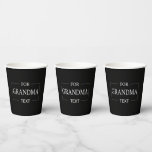 Grandma Grandmother Birthday Personalised Gift  Paper Cups<br><div class="desc">You can customise it with your photo,  logo or with your text.  You can place them as you like on the customisation page. Modern,  unique,  simple,  or personal,  it's your choice.</div>