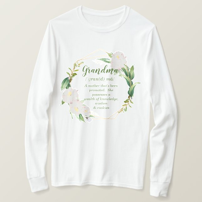 Grandma Grandmother fun meaning T-Shirt (Design Front)