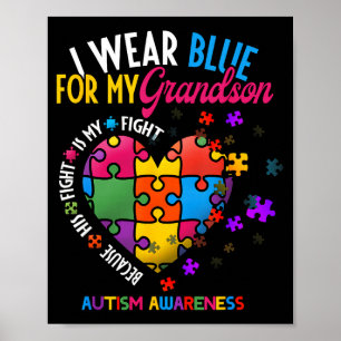 Grandma Grandpa I Wear Blue For My Grandson Autism Poster